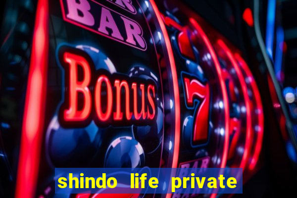 shindo life private server blaze